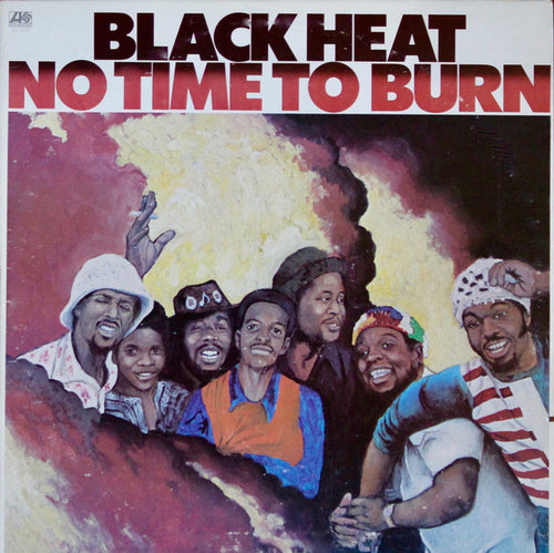 Black Heat : No Time To Burn (LP, Album, Pre)