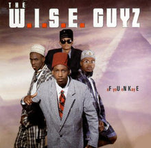 Load image into Gallery viewer, The W.I.S.E. Guyz : eF yoU eN Kay E (LP, Album)

