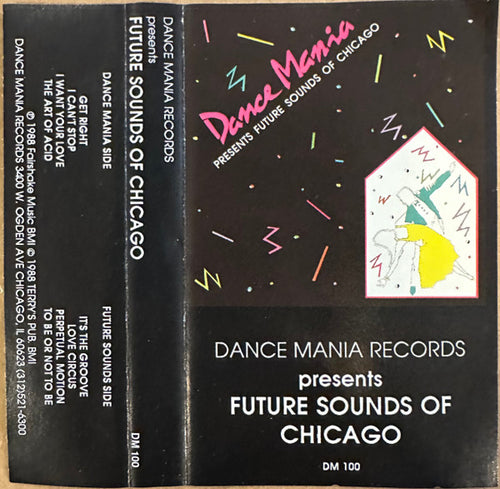 Various : Dance Mania Presents Future Sounds Of Chicago (Cass, Comp)