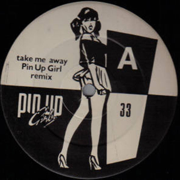 Pin Up Girls : Take Me Away (12