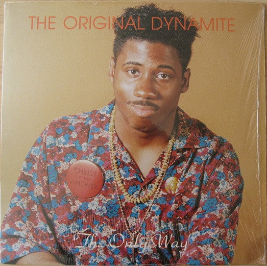 The Original Dynamite : The Only Way (LP, Album)