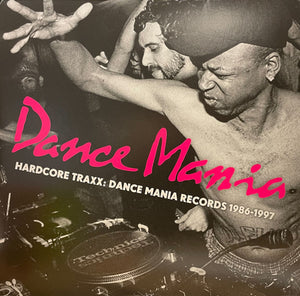 Various : Hardcore Traxx: Dance Mania Records 1986-1997 (2xLP, Comp, RP)