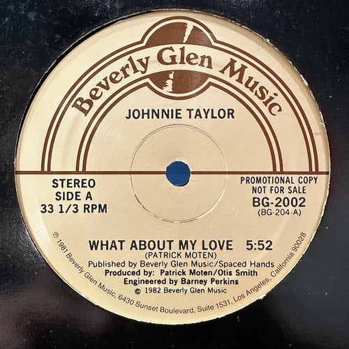 Johnnie Taylor : What About My Love / Reaganomics (12
