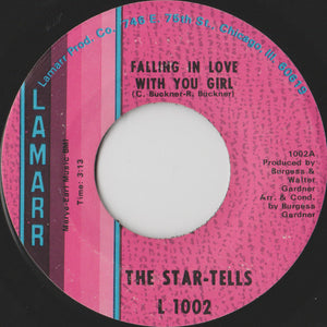 The Star-Tells : Falling In Love With You Girl / You're Wrong About Me (7")