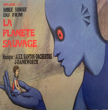 Load image into Gallery viewer, Alex Santos Orchestre*, J-Dankworth* : La Planete Sauvage (7", Promo)
