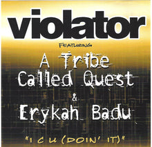Load image into Gallery viewer, Violator (3) Featuring A Tribe Called Quest &amp; Erykah Badu : I C U (Doin' It) (CD, Single, Promo)
