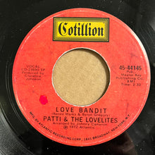 Load image into Gallery viewer, Patti &amp; The Lovelites* : Love Bandit / I'm The One That You Need (7", Single, Mono, SP )
