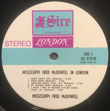 Load image into Gallery viewer, Mississippi Fred McDowell* : Mississippi Fred McDowell In London (LP, Album)
