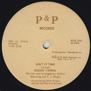 Queen Yahna : Ain't It Time (12")