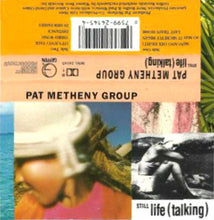Load image into Gallery viewer, Pat Metheny Group : Still Life (Talking) (Cass, Album, SR)

