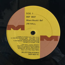 Load image into Gallery viewer, Jim Hall : ...Where Would I Be? (LP, Album, Yel)
