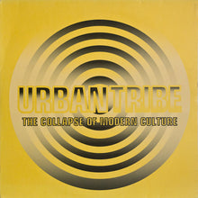 Load image into Gallery viewer, Urban Tribe : The Collapse Of Modern Culture (2xLP, Album)
