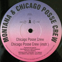 Load image into Gallery viewer, Montana (25) &amp; Chicago Posse Crew : Chicago Posse Crew (12")
