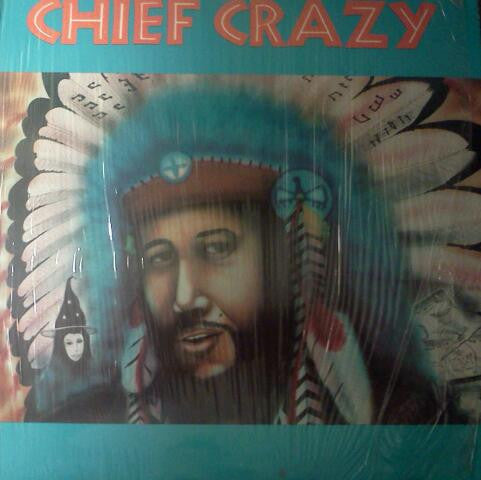 Crazy (4) : Chief Crazy (LP)