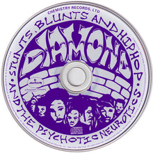 Load image into Gallery viewer, Diamond* And The Psychotic Neurotics : Stunts, Blunts, &amp; Hip Hop (CD, Album, RE, Pur)
