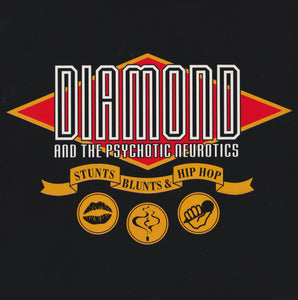 Diamond* And The Psychotic Neurotics : Stunts, Blunts, & Hip Hop (CD, Album, RE, Pur)