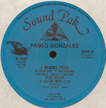 Load image into Gallery viewer, Pablo Gonzalez : I Want You (12")

