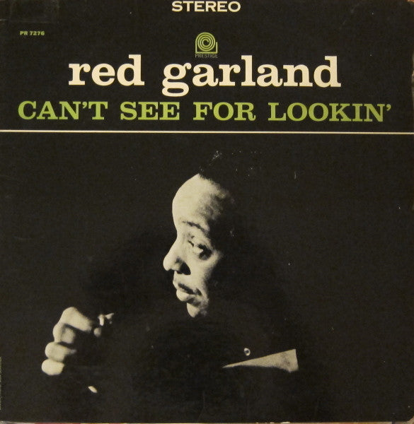 Red Garland : Can't See For Lookin' (LP, Album)