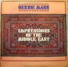 Load image into Gallery viewer, Herbie Mann : Impressions Of The Middle East (LP, Album, Mono, Promo)
