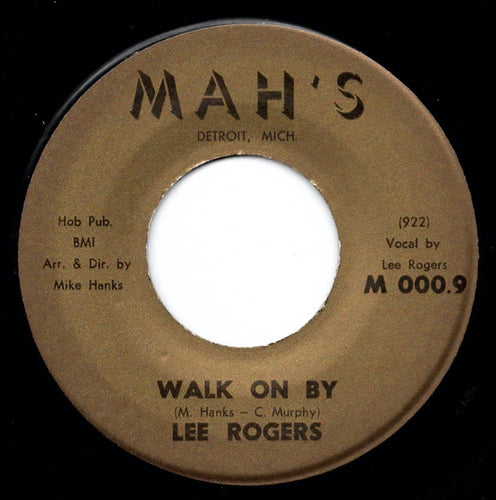 Lee Rogers : Walk On By / Troubles (7