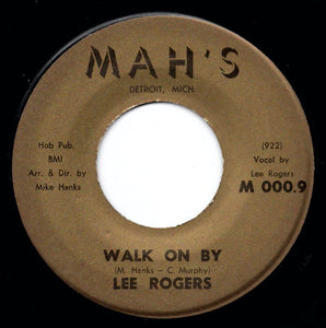Lee Rogers : Walk On By / Troubles (7", Single)
