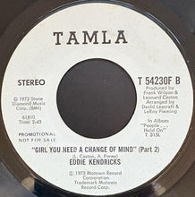 Load image into Gallery viewer, Eddie Kendricks : Girl You Need A Change Of Mind (7", Promo)
