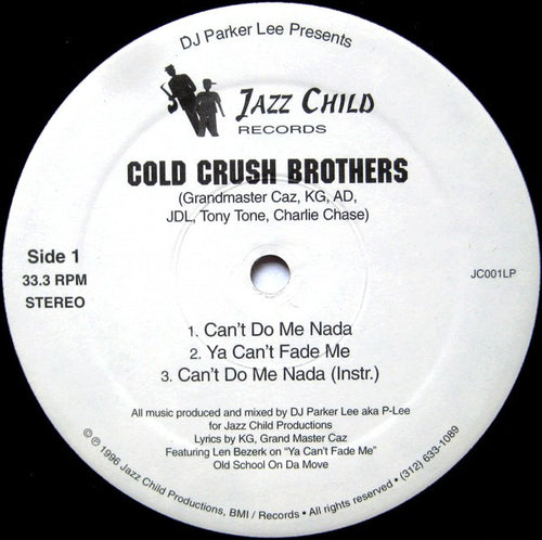 Cold Crush Brothers / Mental Giants : Can't Do Me Nada / Hustler's Hymn (12
