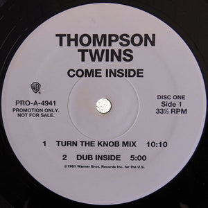 Thompson Twins : Come Inside (2x12", Single, Promo, Gat)