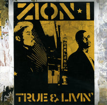 Load image into Gallery viewer, Zion I : True &amp; Livin' (CD, Album)
