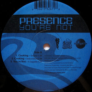 Presence (13) : You're Not (12")