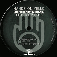 Load image into Gallery viewer, Yello : La Habanera - Hands On Yello (The Remixes) (2x12", Promo)
