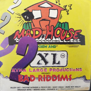 Various : Mad House Crew And Xtra Large Productions Presents 2 Bad Riddims (LP, Comp)