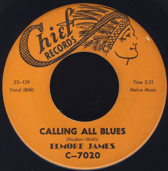 Junior Wells & Earl Hooker / Elmore James : Calling All Blues / Knocking At Your Door (7