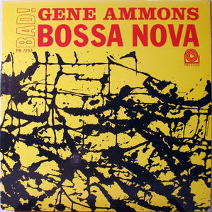 Gene Ammons : Bad! Bossa Nova (LP, Album, Mono)