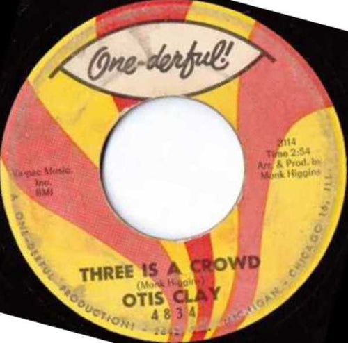 Otis Clay : Three Is A Crowd / Flame In Your Heart (7
