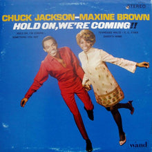 Load image into Gallery viewer, Chuck Jackson - Maxine Brown : Hold On We're Coming!! (LP, Album)
