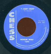 Load image into Gallery viewer, Howlin&#39; Wolf : I Didn&#39;t Know / Moaning For My Baby (7&quot;)
