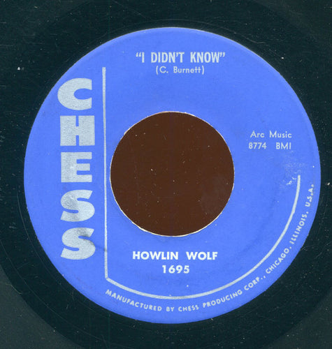 Howlin' Wolf : I Didn't Know / Moaning For My Baby (7