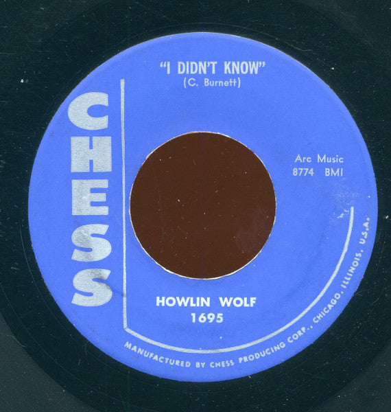 Howlin' Wolf : I Didn't Know / Moaning For My Baby (7