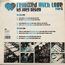Load image into Gallery viewer, Joey Negro : Remixed With Love By Joey Negro (Part B) (2x12", Comp, Gat)
