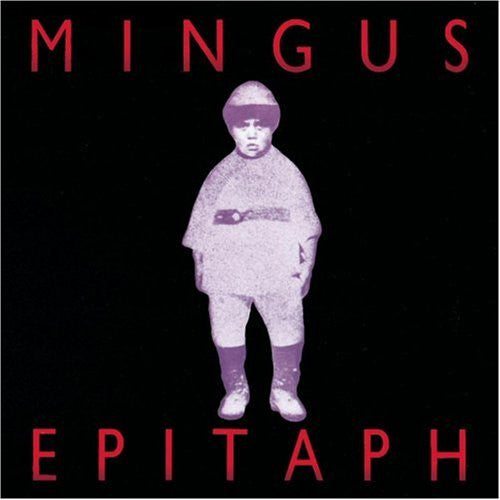 Mingus* : Epitaph (2xCD, Album)