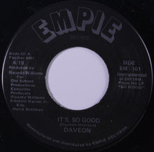 Load image into Gallery viewer, Daveon* : It's So Good (7")

