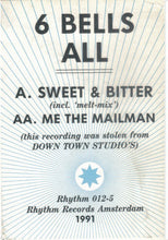 Load image into Gallery viewer, 6 Bells All : Sweet &amp; Bitter / Me The Mailman (12&quot;)
