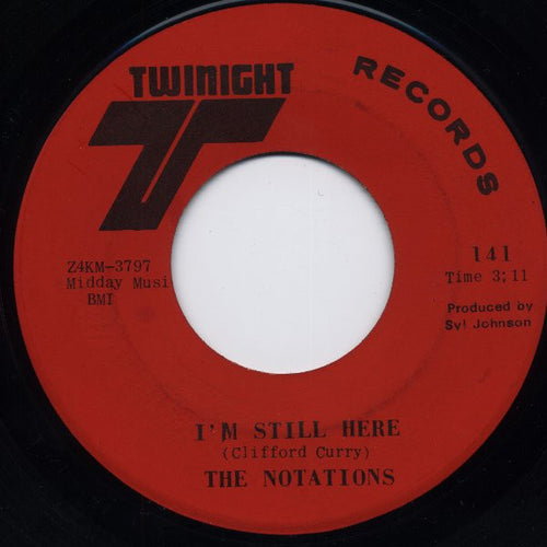 The Notations : I'm Still Here / I Can't Stop (7