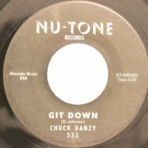 Chuck Danzy : Git Down / Jay Walk (7", Single, bla)