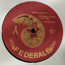 Load image into Gallery viewer, Federale : The Blood Flowed Like Wine (2xLP, Album)
