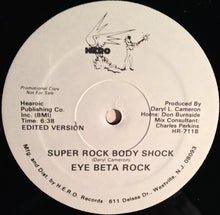 Load image into Gallery viewer, Eye Beta Rock : Super Rock Body Shock (12", Promo)
