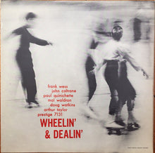 Load image into Gallery viewer, Frank Wess, John Coltrane, Paul Quinichette, Mal Waldron, Doug Watkins, Arthur Taylor* : Wheelin&#39; &amp; Dealin&#39; (LP, Album, Mono)
