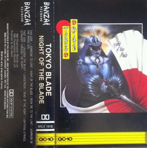 Tokyo Blade : Night Of The Blade (Cass, Album)