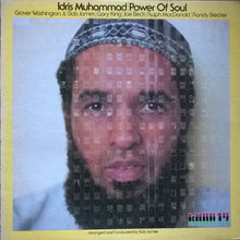 Load image into Gallery viewer, Idris Muhammad : Power Of Soul (LP, Album)
